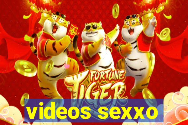 videos sexxo